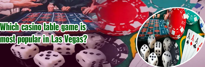 Most popular casino table games
