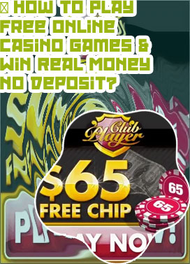 Online casino win real cash no deposit